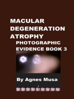 Macular Degeneration Atrophy, Photographic Evidence Book 3