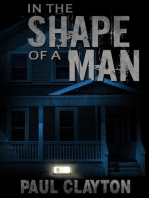 In the Shape of a Man