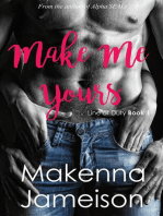 Make Me Yours: Line of Duty, #1