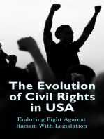 The Evolution of Civil Rights in USA: Enduring Fight Against Racism With Legislation: Civil Rights Law and Supreme Court Decisions Involving Race Discrimination - A Comprehensive Law Collection