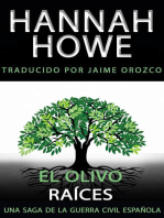 El Olivo; Raíces: El Olivo, #1