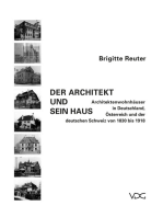 Der Architekt und sein Haus: Architektenwohnhäuser in Deutschland, Österreich und der deutschen Schweiz von 1830 bis 1918