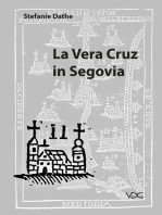 La Vera Cruz in Segovia: Dialektische Untersuchungen zu Ursprung, Baugeschichte und Funktion eines romanischen Zentralbaus in Alt-Kastlien