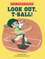 Look Out, T-Ball!