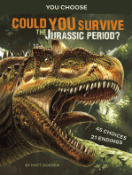Could You Survive the Jurassic Period?: An Interactive Prehistoric Adventure