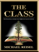 The Class: The Financial Course You Wish You Had In School