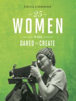 25 Women Who Dared to Create
