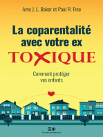 La coparentalité avec votre ex toxique: Comment protéger vos enfants