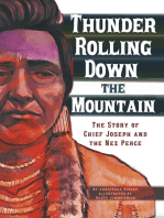 Thunder Rolling Down the Mountain: The Story of Chief Joseph and the Nez Perce