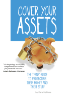 Cover Your Assets: The Teens' Guide to Protecting Their Money and Their Stuff