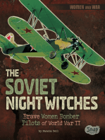 The Soviet Night Witches: Brave Women Bomber Pilots of World War II