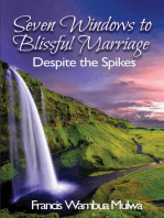 The Seven Windows To A Blissful Marriage Despite The Spikes