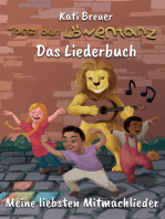 Tanz den Löwentanz! Meine liebsten Mitmachlieder: Das Liederbuch mit allen Texten, Noten und Gitarrengriffen zum Mitsingen und Mitspielen