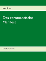 Das reromantische Manifest: Eine Kulturkritik