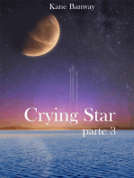 Crying Star, Parte 3: Crying Star