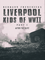 Liverpool Kids of WWII - Part 1: After the Blitz