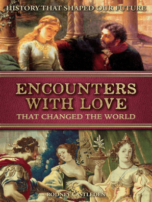 Encounters with Love: That Changed the World