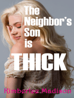 The Neighbor's Son Is Thick