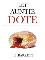 Let Auntie Dote