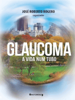 Glaucoma: A vida num tuboo