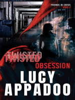 Twisted Obsession: Friends In Crisis, #2