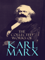 The Collected Works of Karl Marx: Capital, Communist Manifesto, Wage Labor and Capital, Critique of the Gotha Program, Wages, Price and Profit, Theses on Feuerbach