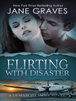 Flirting with Disaster