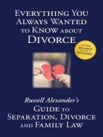 Everything You Always Wanted to Know About Divorce: Russell Alexander's Guide to Separation, Divorce and Family Law