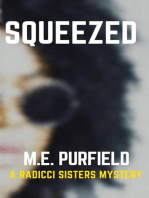 Squeezed: Radicci Sisters Mystery, #4