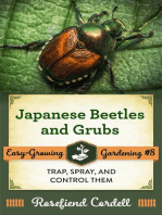 Japanese Beetles and Grubs: Trap, Spray, and Control Them: Easy-Growing Gardening, #8