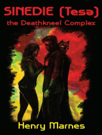SINEDIE (Tesə): the Deathkneel Complex