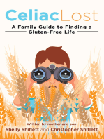 Celiac Lost: A Family Guide to Finding a Gluten-Free Life