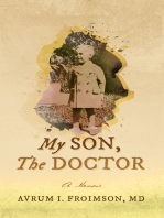 MY SON, THE DOCTOR: A Memoir