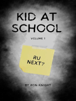 The Kid at School: The Kid at School, #1