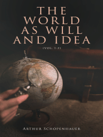 The World as Will and Idea (Vol. 1-3): Philosophical Classic (Complete Edition)