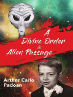 A Divine Order & Alien Passage