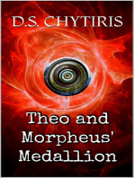 Theo and Morpheus' Medallion: Theo and the Six Seals, #1