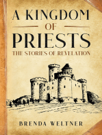 A Kingdom of Priests: The Stories of Revelation