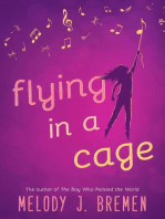 Flying in a Cage