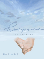 Hospice, Journey Home