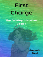 First Charge: The Destiny Initiative, #1