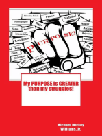 My Purpose is Greater than my Struggles
