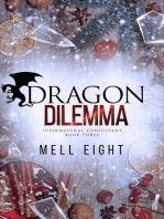 Dragon Dilemma: Supernatural Consultant, #3