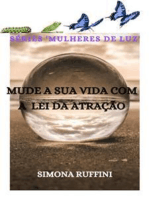 Mude a sua vida com a lei da atração