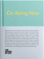 On Being Nice: This guidebook explores the key themes of 'being nice' and how we can achieve this often overlooked accolade.