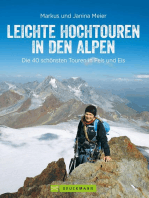 Leichte Hochtouren in den Alpen: Ein Tourenführer mit Wanderwegen im Hochgebirge und hochalpinen Wanderungen in den Alpen. Die schönsten Bergtouren mit Gletscher-Panorama.