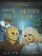 Crisis at Calista Station: The Portal Adventures, #2