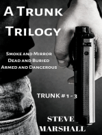 A Trunk Trilogy: Trunk