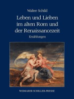 Leben und Lieben im alten Rom und der Renaissancezeit: Erzählungen