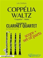 Coppélia Waltz - Clarinet Quartet score & parts: "Coppélia" ballet